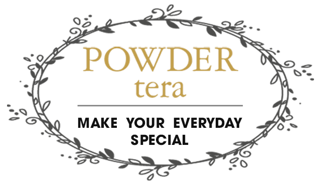 Powder Tera Make Your Everyday Special